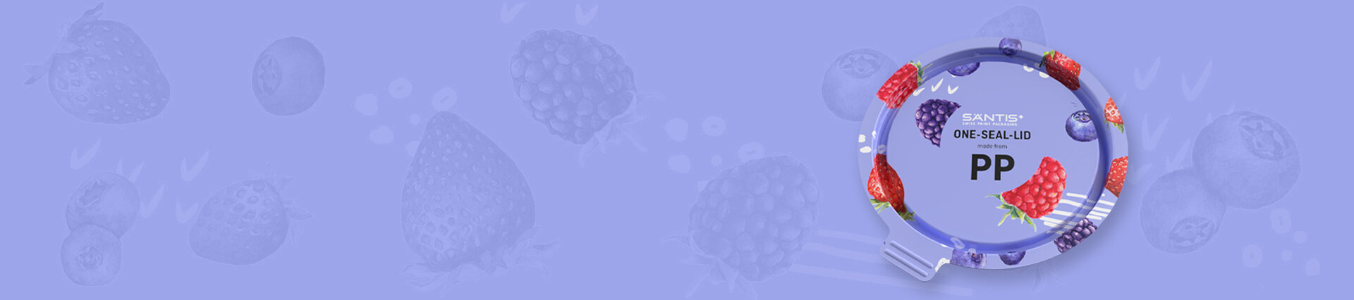 Lila Headerbild mit dem ONE SEAL LID von säntis packaging – innovative, aluminiumfreie Deckellösung aus PP mit Beerenmotiv, 100 % recyclingfähig und ideal für nachhaltige Lebensmittelverpackungen.